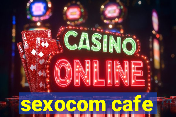 sexocom cafe